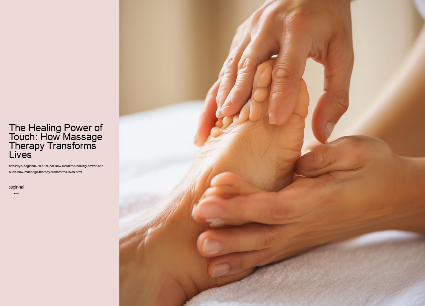 The Healing Power of Touch: How Massage Therapy Transforms Lives